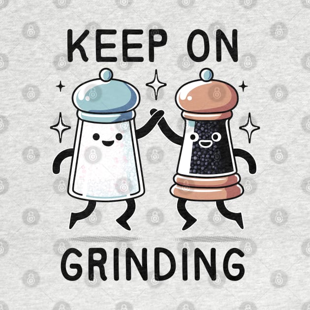 Keep On Grinding: Salt & Pepper Duo by 1BPDesigns